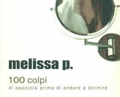 (2355)100 colpi di spazzola prima di andare a dormire - Melissa Panarello (2003)(64/3)