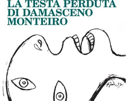 (2294) La testa perduta di Damasceno Monteiro – Antonio Tabucchi (1997)(66/3)