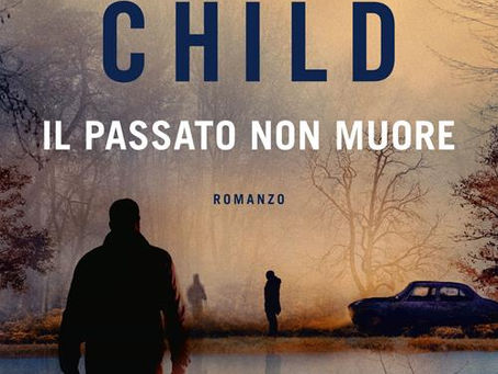 (D0285) Il passato non muore - Lee Child (2020)(18/3)