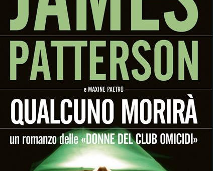 (3140) Qualcuno morirà - James Patterson (2007)(24/3)