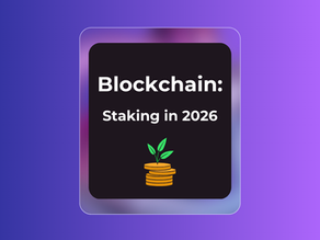 Staking in 2026: A guide