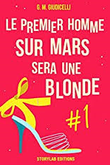 Le premier homme sur mars sera une blonde