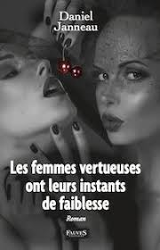 LES FEMMES VERTUEUSE ONT LEUR MOMENTS DE FAIBLESSE