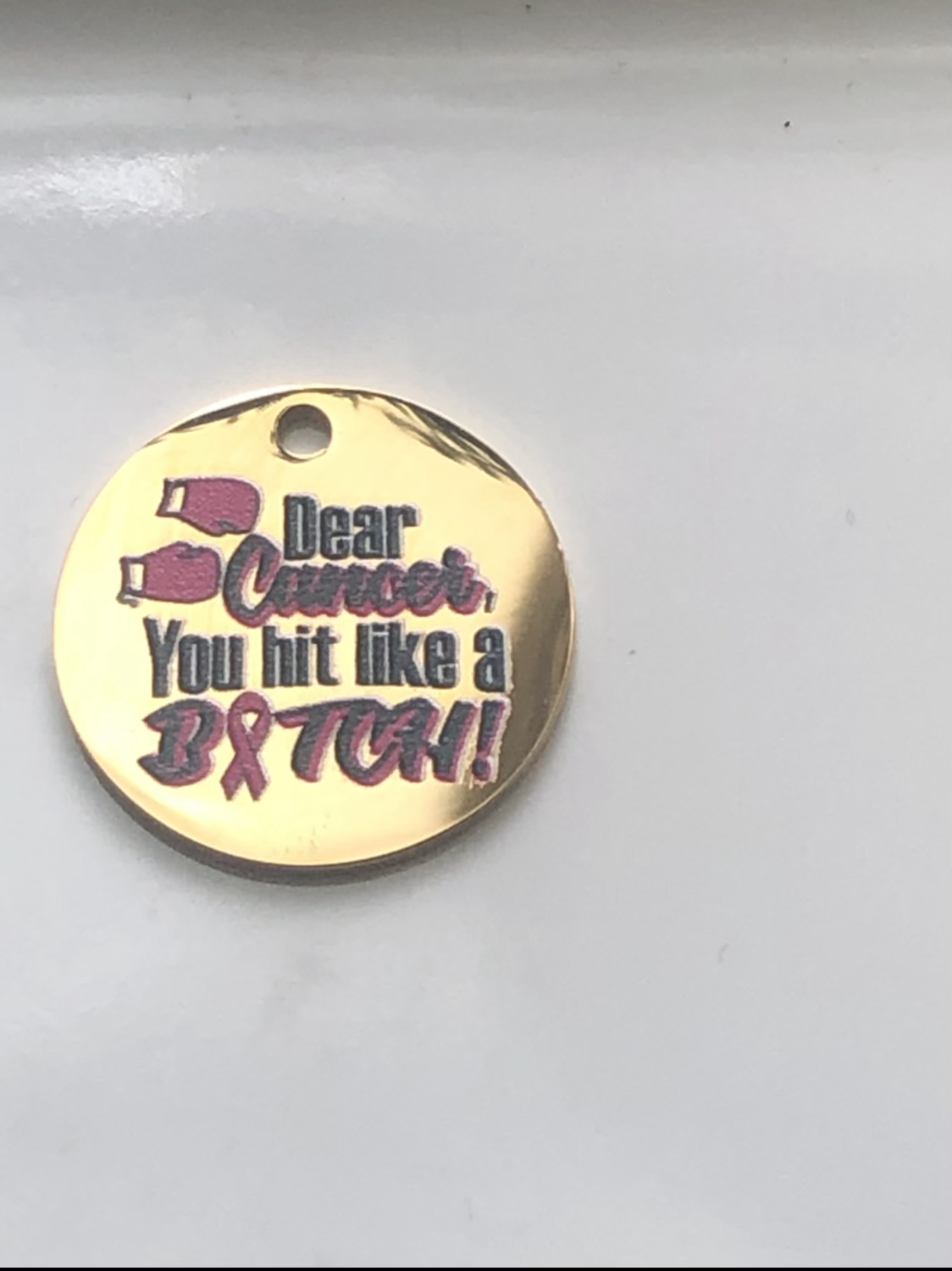 Dear Cancer you hit - Gold 