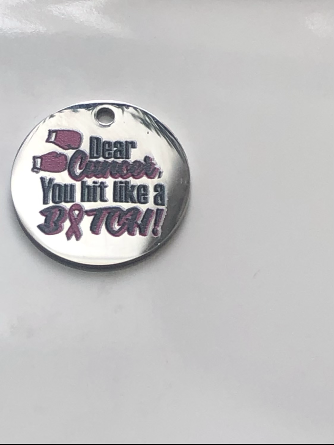 Dear Cancer you hit - Silver