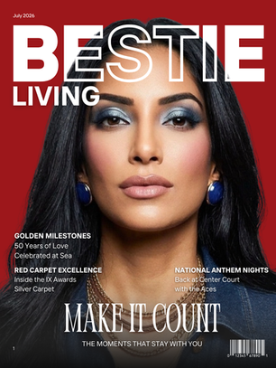 BESTIE Living July 2026 Issue