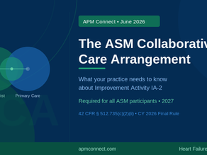 The ASM Collaborative Care Arrangement: What Your Practice Needs to Know
