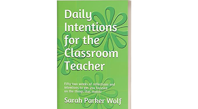 Daily Intentions for the Classroom Teacher