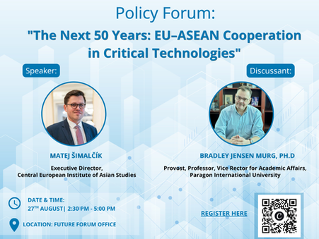 Policy Forum: ''The Next 50 Years: EU-ASEAN Cooperation in Critical Technologies'