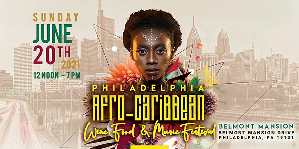 Philadelphia AFRO-Caribbean Wine Food & Music Festival