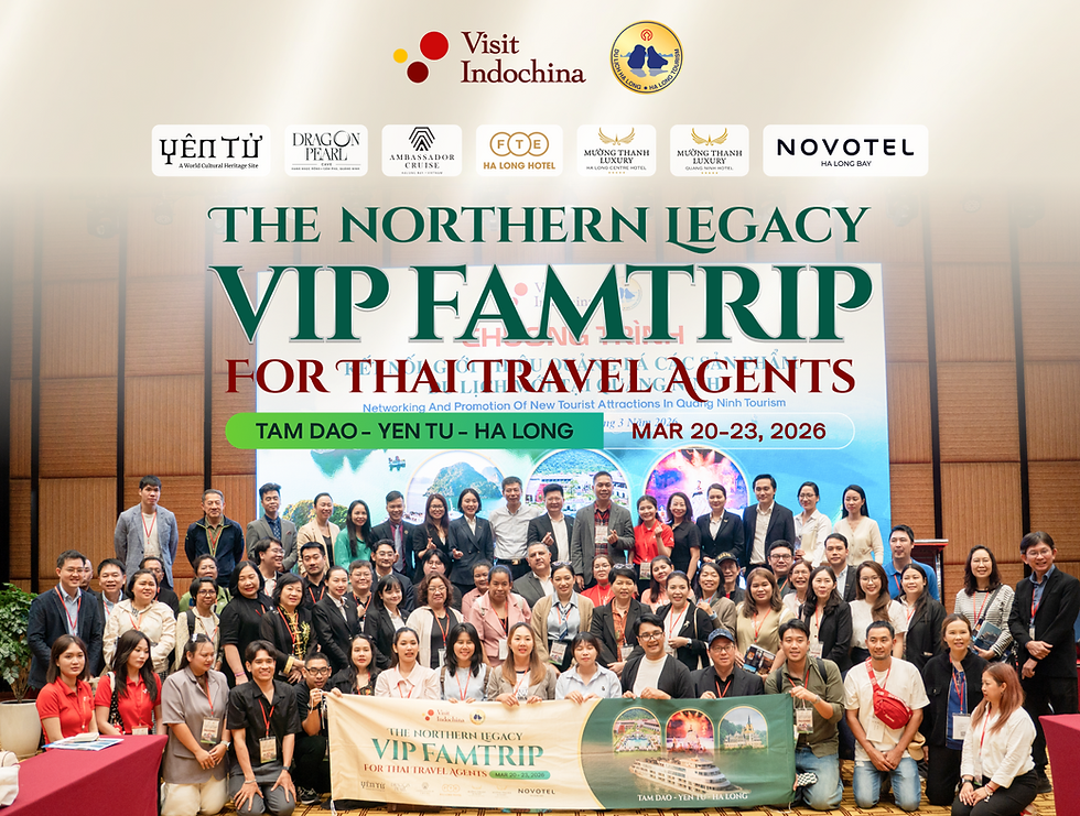 VIP FAM Trip Northern Legacy event for Thai travel agents in Tam Dao Yen Tu Ha Long organized by Visit Indochina.