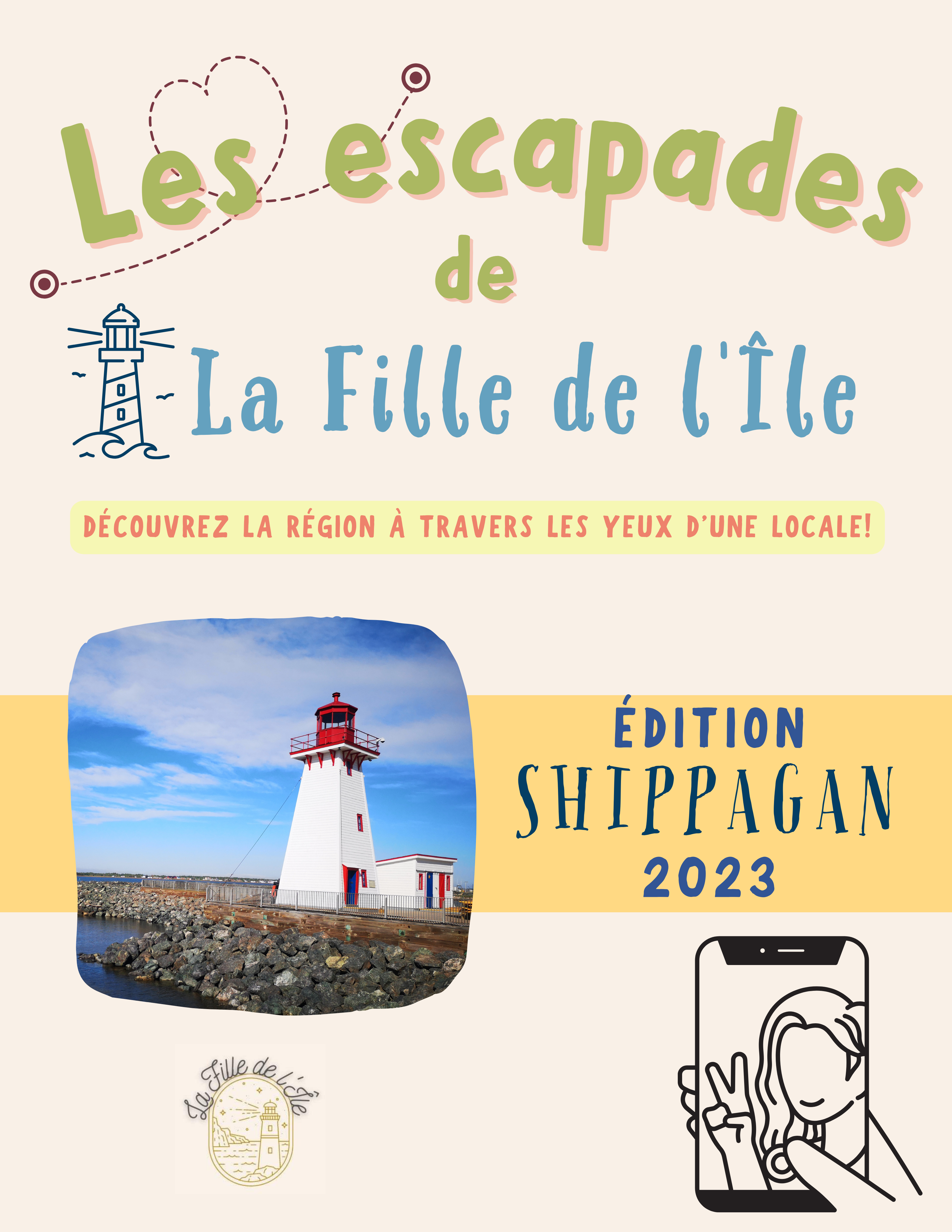 Escapade de La Fille de l'Île- Edition Shippagan