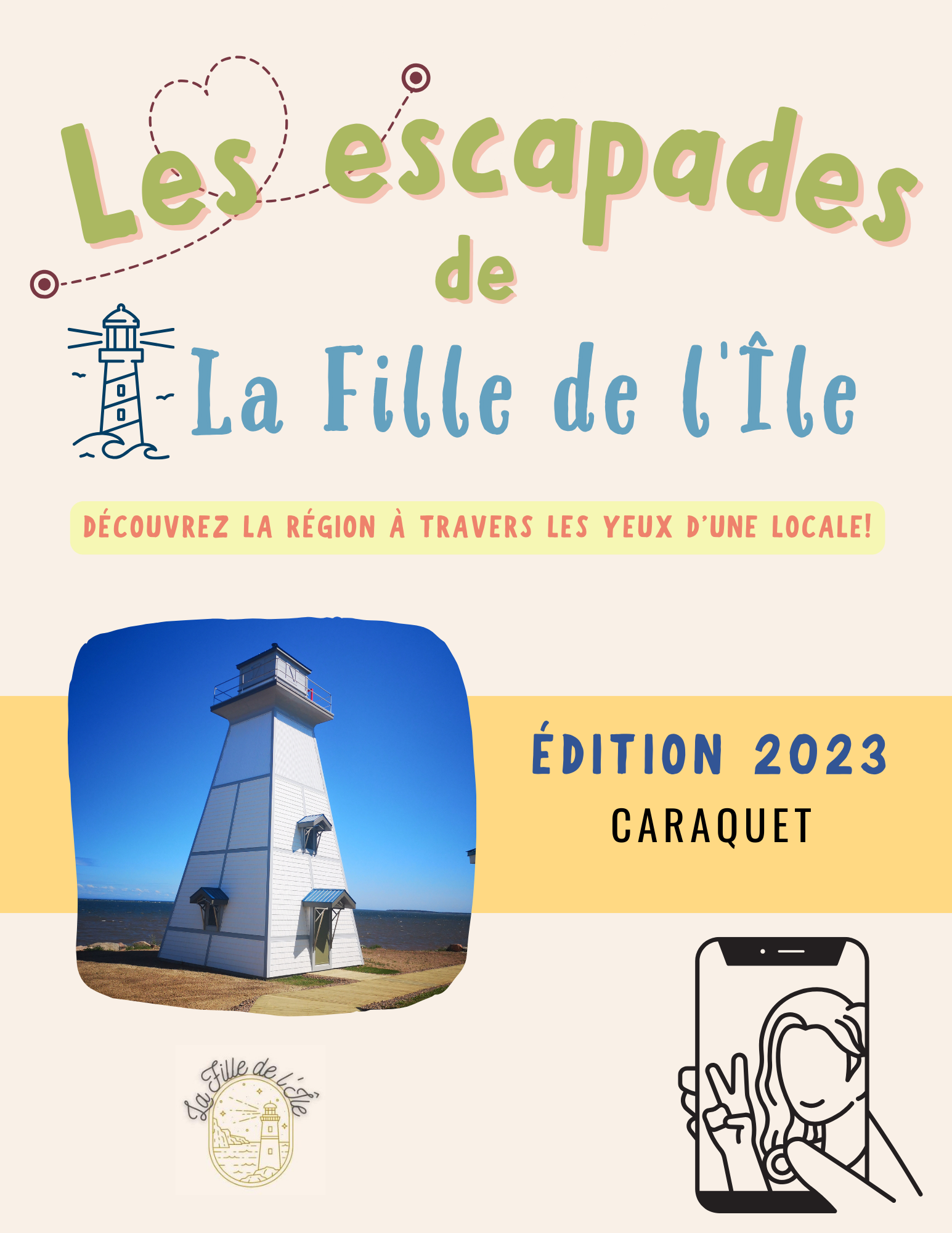 Les escapades de La Fille de l'Île-Edition municipalité de Caraquet