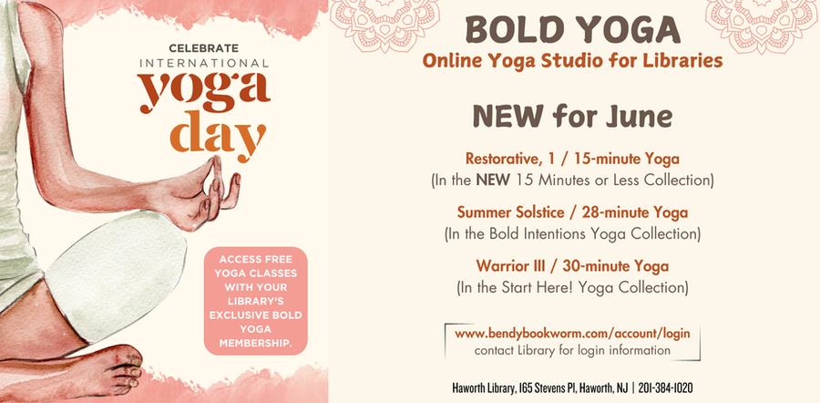 BOLD YOGA flyer for libraries: Celebrate International Yoga Day with new June classes