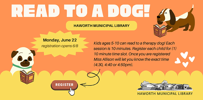 Flyer for Haworth Municipal Library's "Read to a Dog!" event for kids 5-10. Registration opens June 22 for 10-minute sessions.