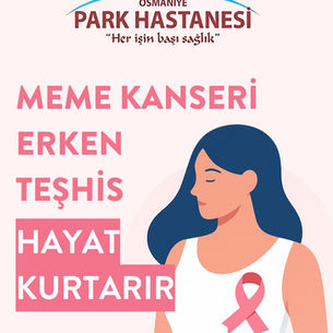 Meme Kanseri Erken Teşhis Hayat Kurtarır.