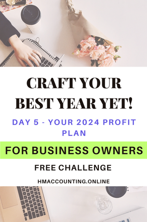 Craft your Best Year yet - Your 2024 Profit Plan - Day 5