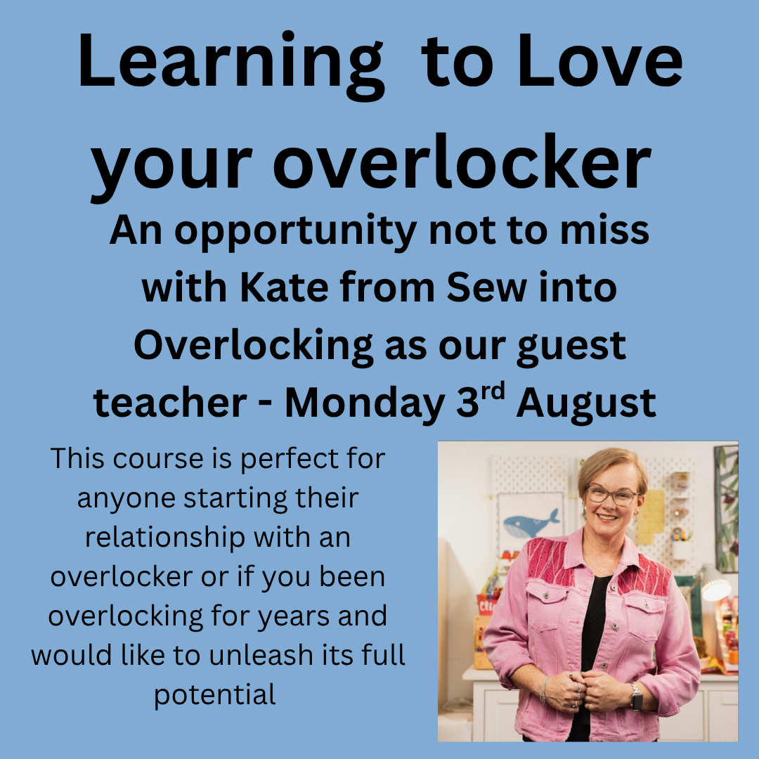 Monday 03/AUG/2026B - Sew into Overlocking Workshop