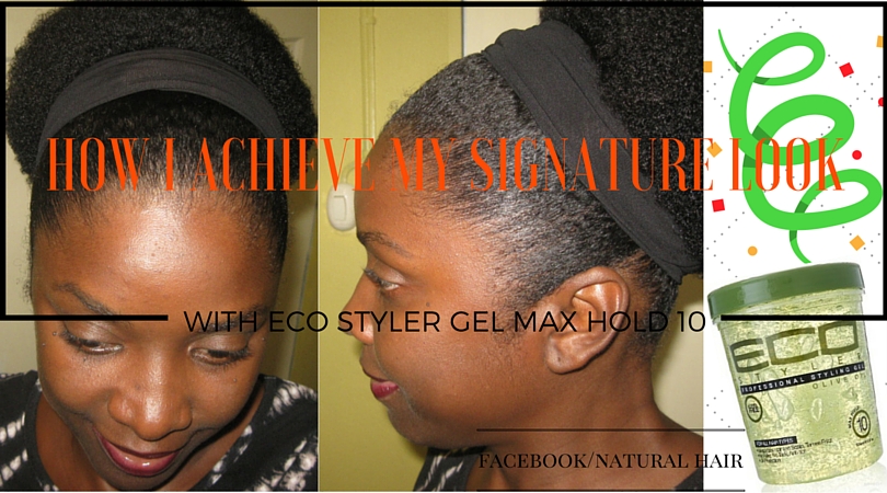 My Signature Hairstyle Made Easy With Eco Styler Olive Oil Gel