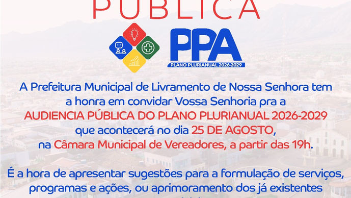 DIA 25 ACONTECERÁ A AUDIÊNCIA PÚBLICA DO PPA NA CÂMARA DE VEREADORES EM LIVRAMENTO