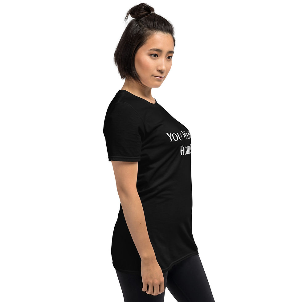 Thumbnail: "You Wanna Fight" T-Shirt