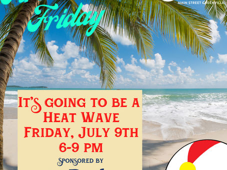 Park National Bank Heat Wave First Friday is July 9