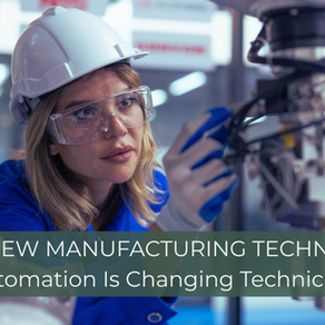Manufacturing Technician Hiring in 2026: Why Automation Is Creating a New Technical Talent Challenge