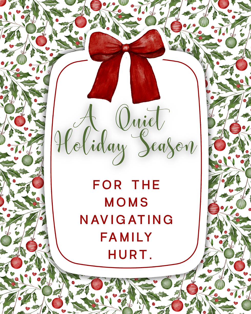 A Quiet December: Navigating Family Hurt During the Holidays