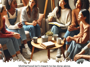 Moms: We Need Each Other- Why It All Matters