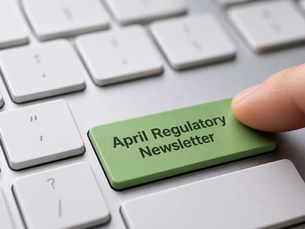 Regulatory Updates Newsletter: April 2026