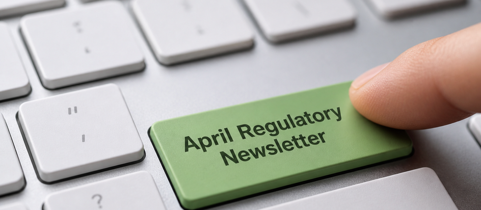 Regulatory Updates Newsletter: April 2026