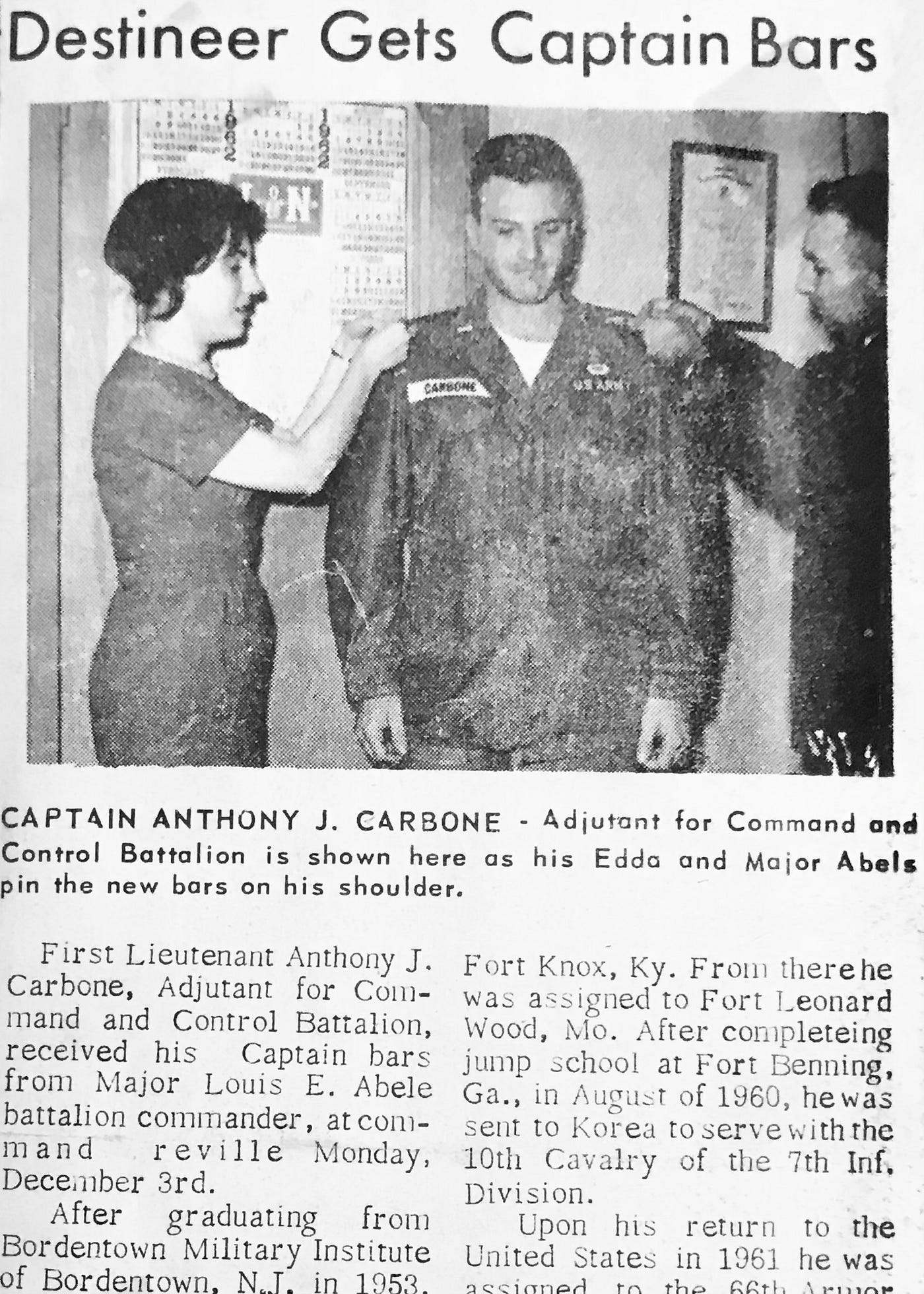 Mom pinning on Captain’s bars on my newly promoted father (CPT Anthony J. Carbone).Dr. Carbone’s Autobiography: A Son in the Shadow of a Green Beret Hero.