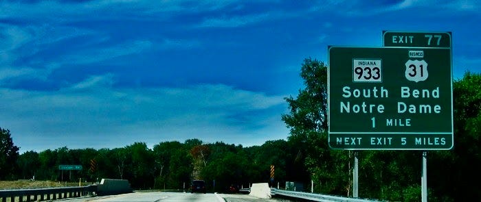 South Bend, Notre Dame, Highway Exit 77.Part of the autobiography of Dr. Anthony J. Carbone. Believe Nothing You Hear, and Only Half of What You See--A Memoir of Service, Shame, and the Search for Truth..