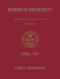 Norwich Univeristy Cadet Handbook.Part of the autobiography of Dr. Anthony J. Carbone, Son in the Shadow of a Green Beret Hero.