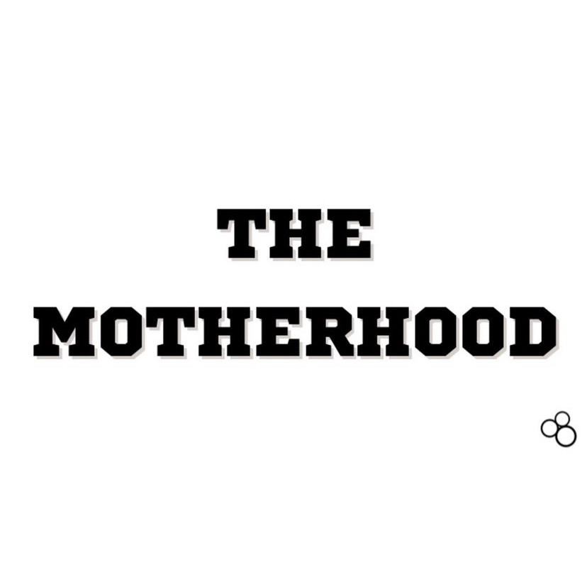 Writer: The Motherhood 