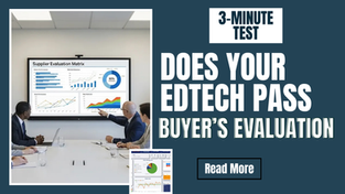 The 3-Minute Trust Test: Does Your EdTech Marketing Pass the Institutional Buyer Scrutiny Check