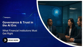 Governance & Trust in the AI Era: What Financial Institutions Must Get Right
