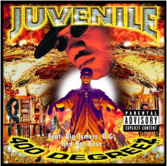 “400 Degreez” by Juvenile