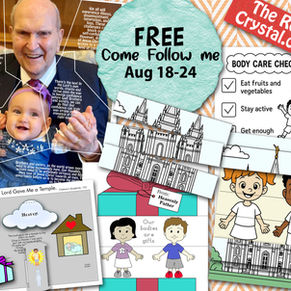 Come Follow Me, Aug 18-24, D&C 89-92, Free LDS Primary lesson helps.
