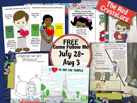Come Follow Me, July 28-Aug 3, Free LDS Primary lesson helps, D&C 84