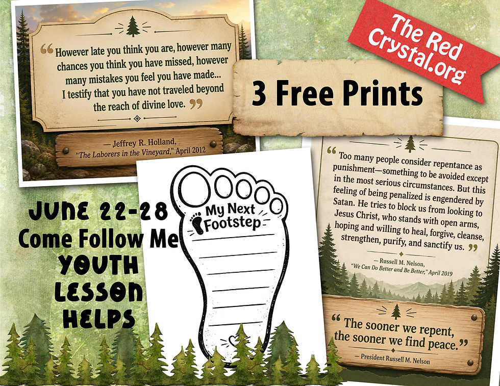 Free LDS Come follow me youth lessons, June 22-28, 3 Free Prints