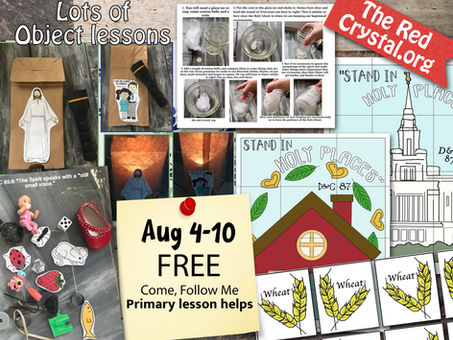 Come follow Me, Aug 4-10, D&C 85-87, Free LDS Primary lesson helps
