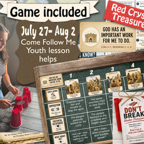 July 27- Aug 2, Come Follow Me, Youth lesson helps