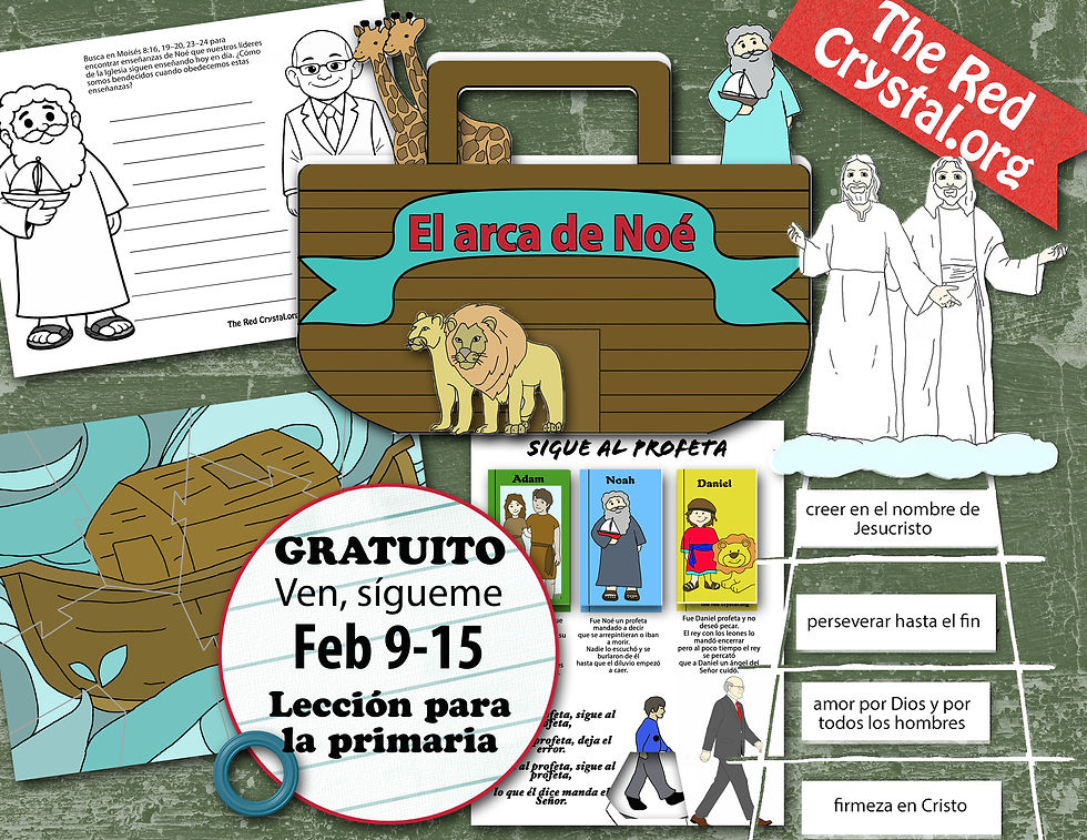 Ven Sígueme, Recursos SUD gratuitos para la Primaria. Feb 9 - 15, Génesis 6–11; Moisés 8