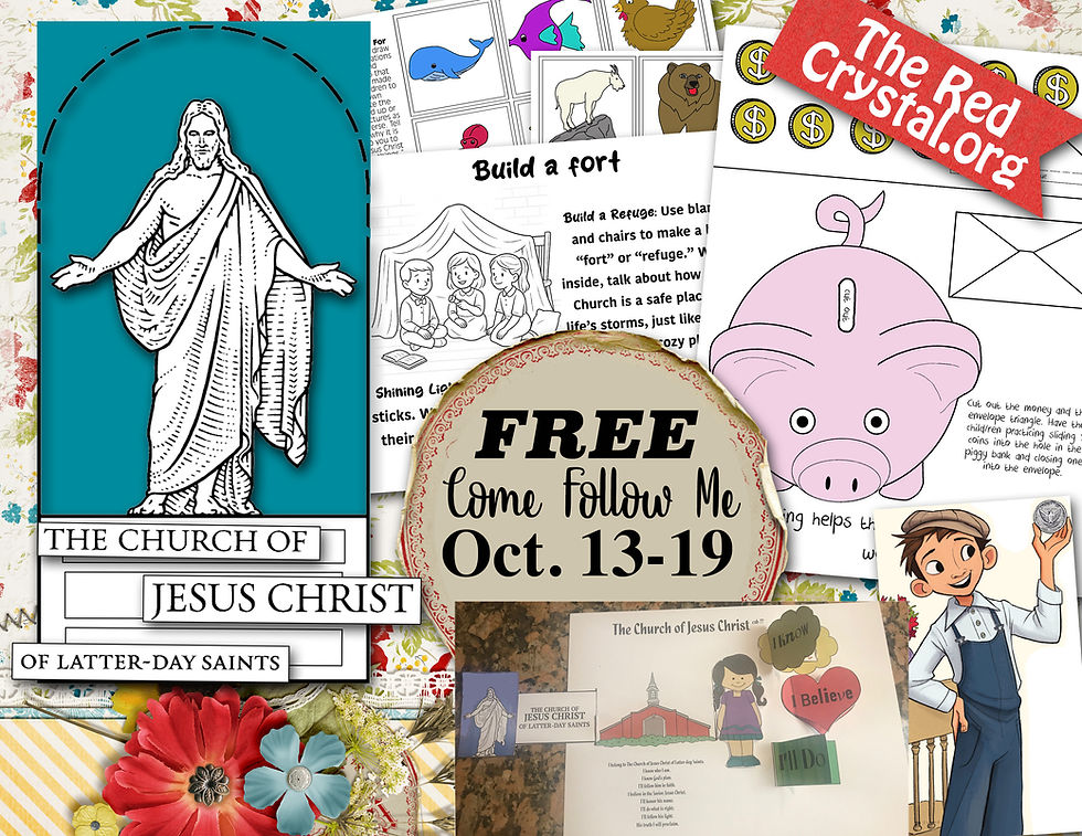 Oct. 13-19, Free Come Follow Me, LDS Primary lesson helps