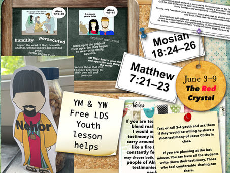 Come Follow me 2024, June 3-9, Free LDS youth lesson.