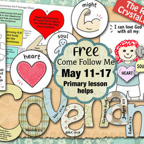 May 11-17, Free LDS Come Follow Me, Primary lesson helps