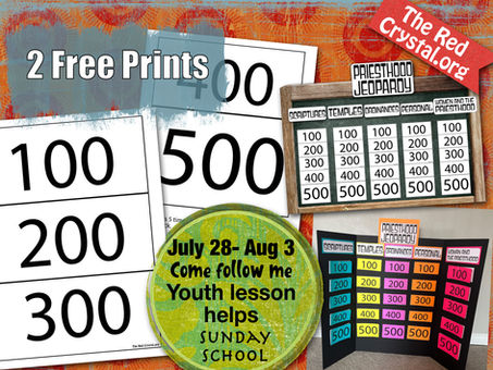 July 28- Aug 3, Come Follow Me, Youth lesson helps. Sunday School