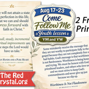 Aug 17-23 Come Follow Me, Youth lesson, YM and YW
