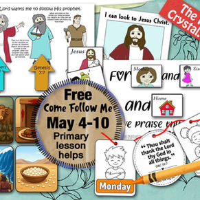May 4-10, Free Come Follow Me, Primary Lesson helps